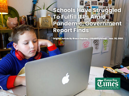 Schools Have Struggled To Fulfill IEPs Amid Pandemic, Government Report Finds