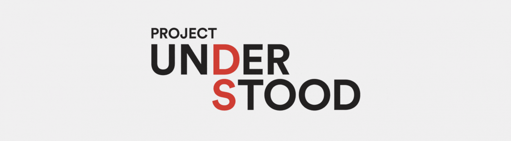 project understood